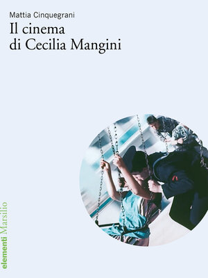 cover image of Il cinema di Cecilia Mangini